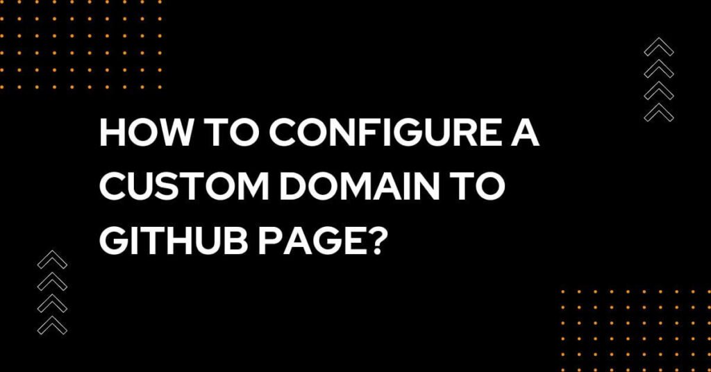 How to configure a custom domain to a GitHub page? - BlogEx