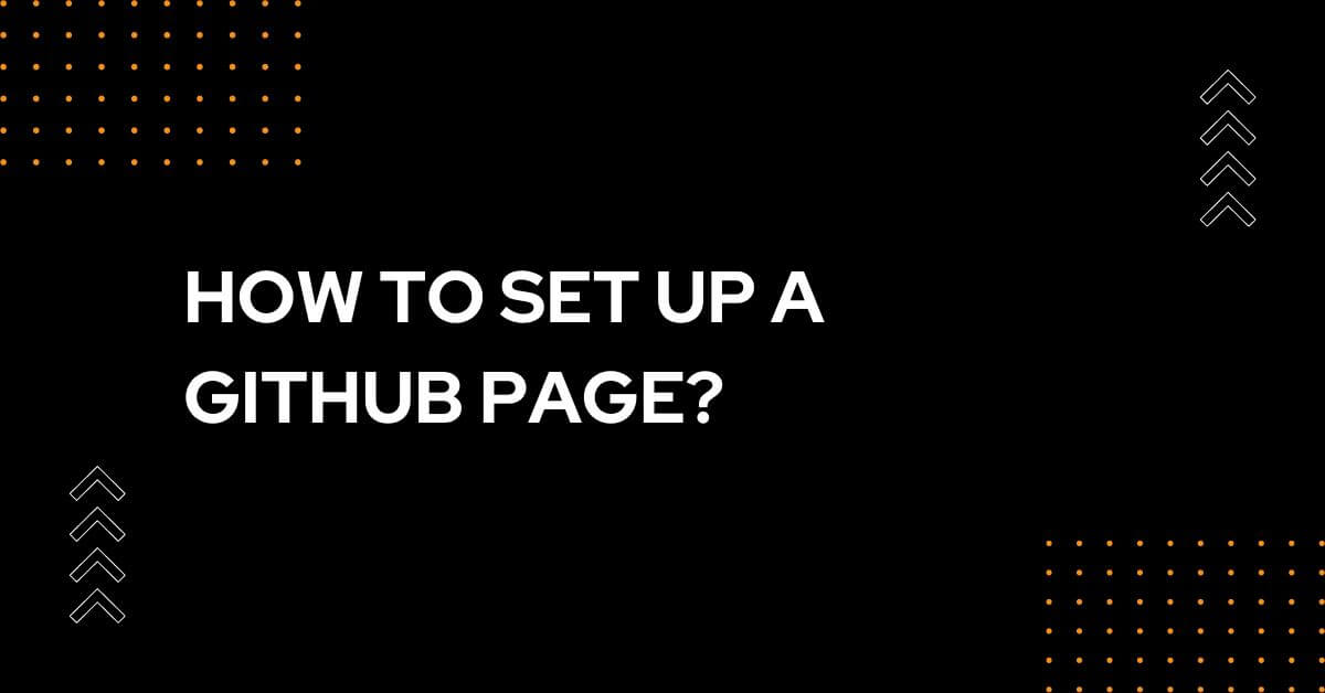 How to set up a GitHub page?