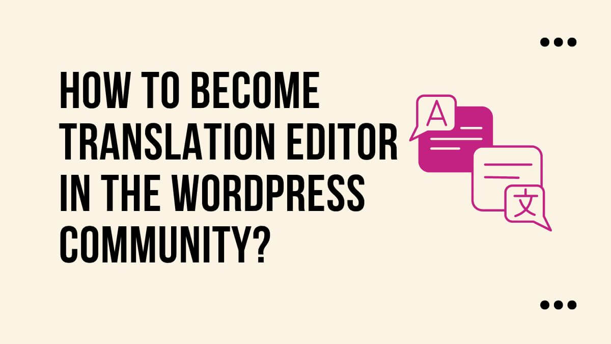 How to become Translation Editor in WordPress?