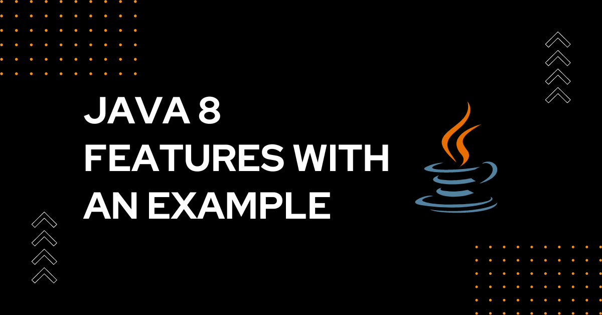 Java 8 Features with an Example - BlogEx